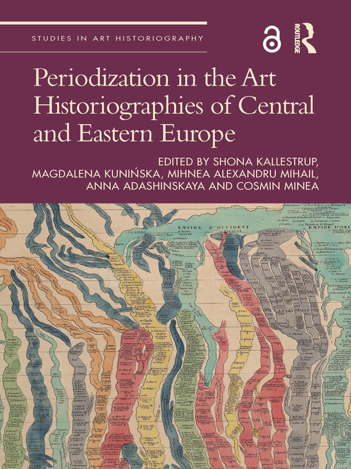 Title details for Periodization in the Art Historiographies of Central and Eastern Europe by Shona Kallestrup - Available